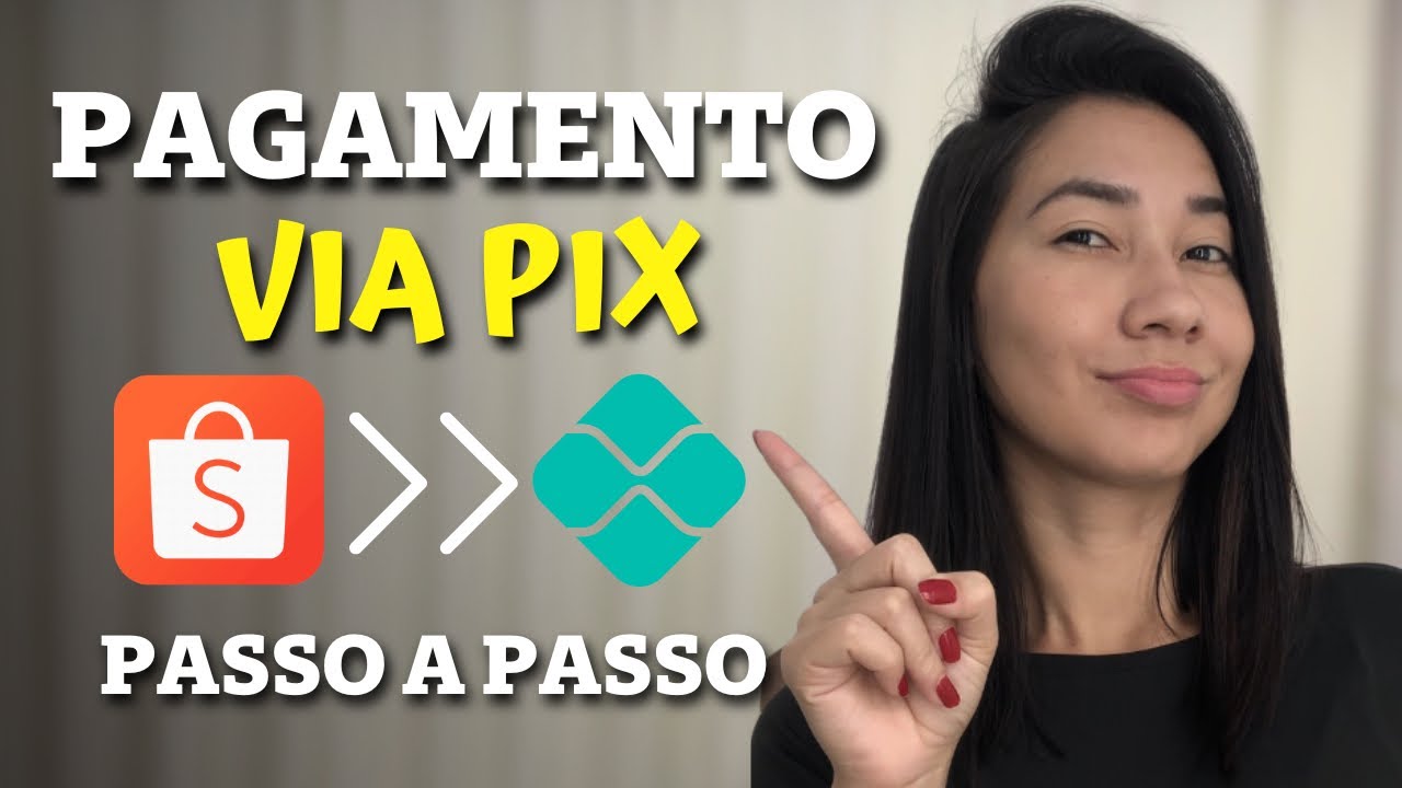 Como pagar um pedido da shopee via pix  - Como fa&ccedil;o para pagar uma compra na shopee pelo pix?
