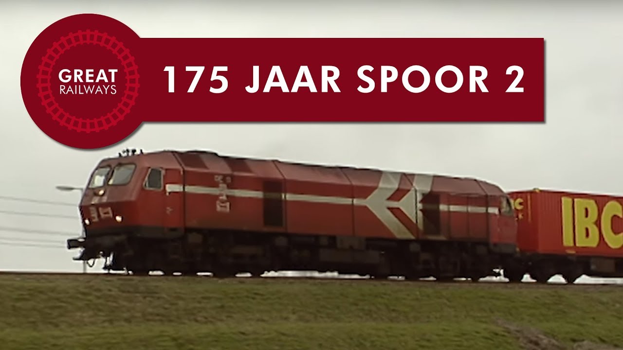 175 jaar spoor deel 2 - NS en de anderen - Nederlands &bull; Great Railways