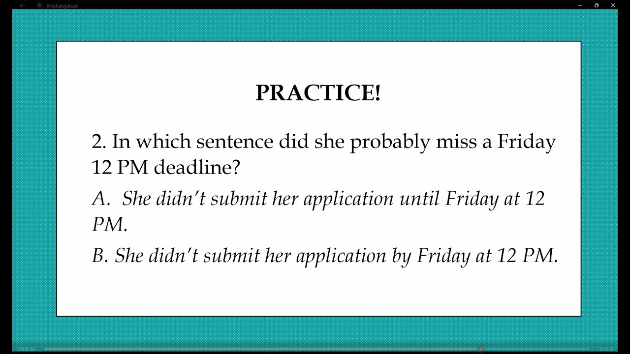 The difference between By and Until in NEGATIVE sentences: A Common English Grammar Trap