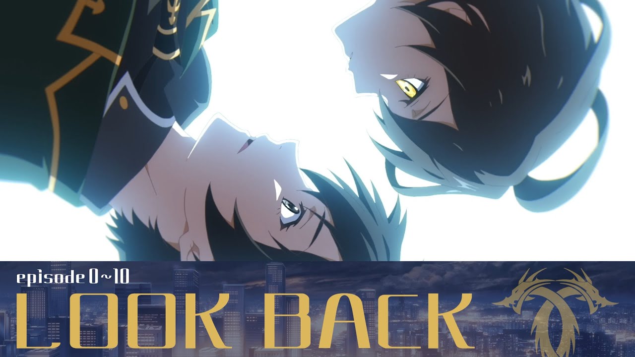 アニメ『龍族 -The Blazing Dawn-』0話~10話 LOOK BACK｜毎週土曜24時30分より放送中