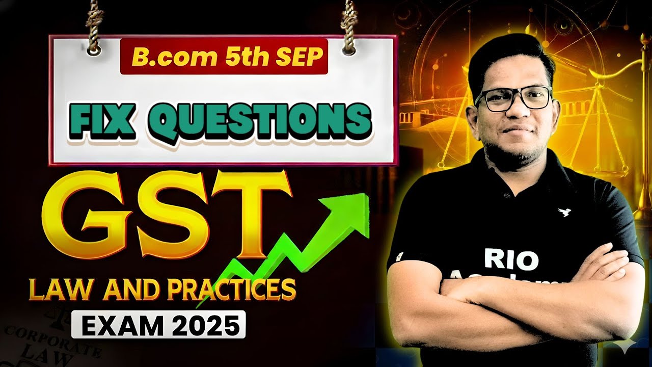 B.COM 5TH SEM GST 2025 | Fix question for exams 2025 | #bcom5thsem