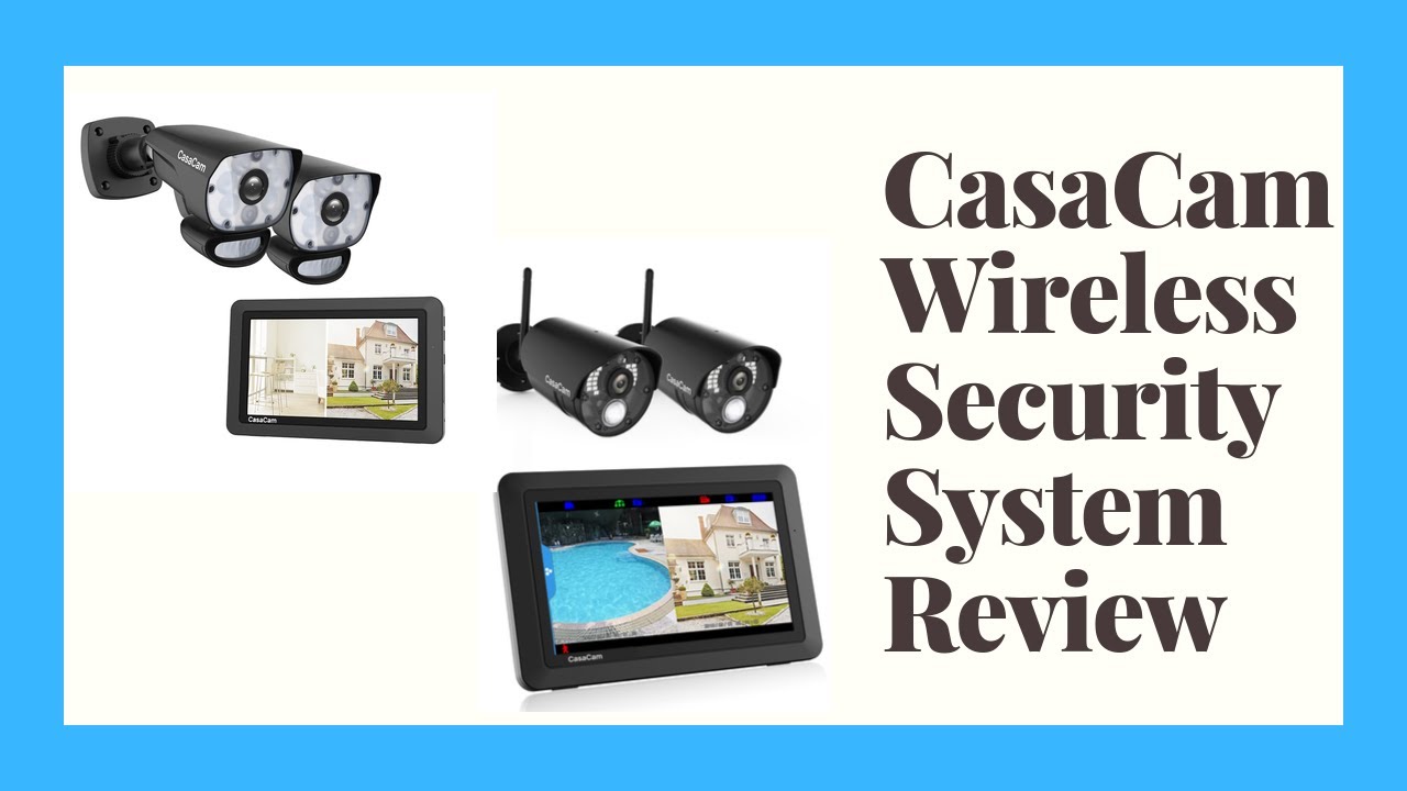 CasaCam VS1002 and VS802 Security System Review | FAQs| Home surveillance | Night vision camera