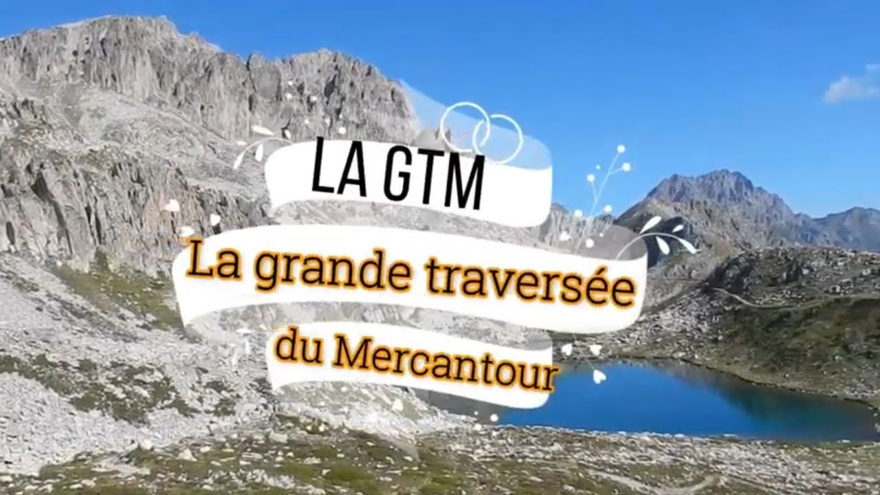 La GTM : grande traversée du Mercantour