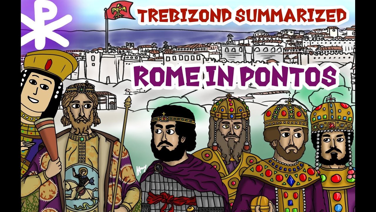 Rome in Pontos (Trebizond Summarized I)