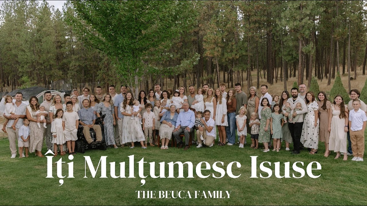 The Beuca Family - Iti Multumesc Isuse [Official Video]