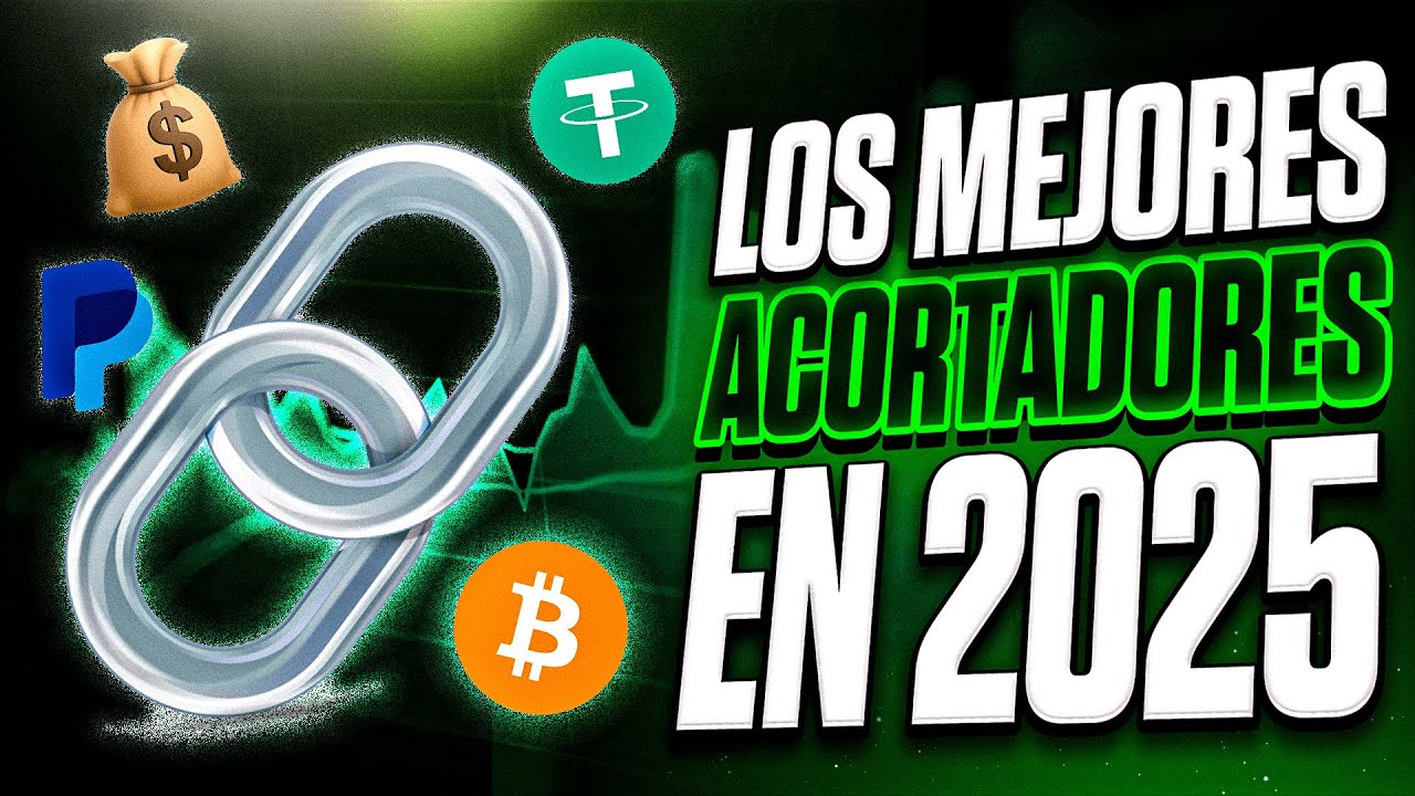 Los 3 MEJORES ACORTADORES de LINKS para GANAR DINERO en 2025 ✅