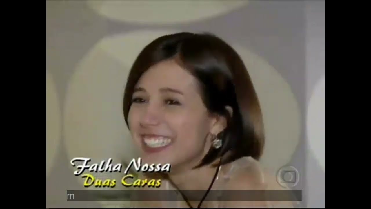 Erros de gravação - Duas caras-29.06.2008