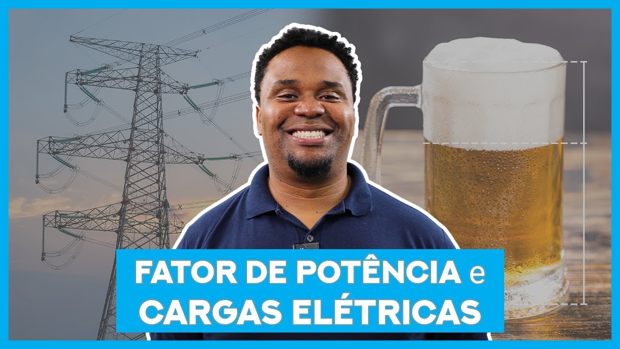 Fator de Potência: O que é, a Analogia do Chope e Como Evitar Multas na Conta de Luz