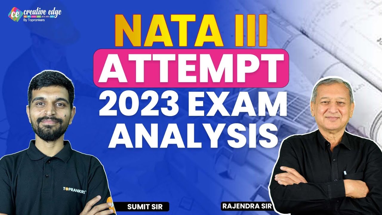NATA III Attempt 2023 Live Paper Analysis | NATA 2023 Exam Analysis | NATA 2023 Paper Solution