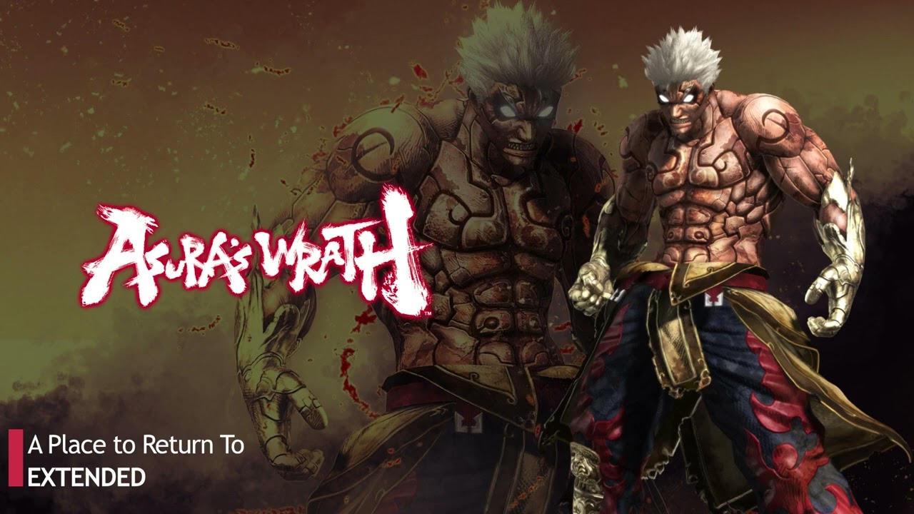Asura's Wrath OST - A Place to Return To [EXTENDED]