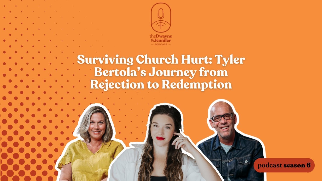 Tyler Bertola’s story: From Rejection to Redemption | The Dwayne and Jennifer Podcast | Podcast #121