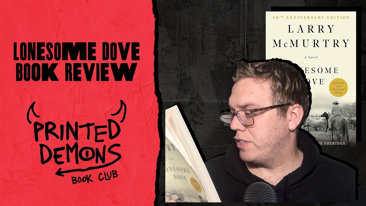 Lonesome Dove | Printed Demons Book Review