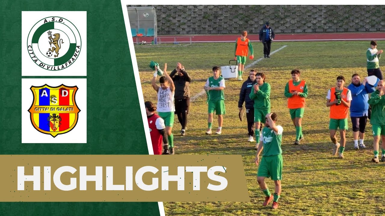 Highlights Città di Villafranca vs Città di Galati (24ª giornata - Promozione girone B)