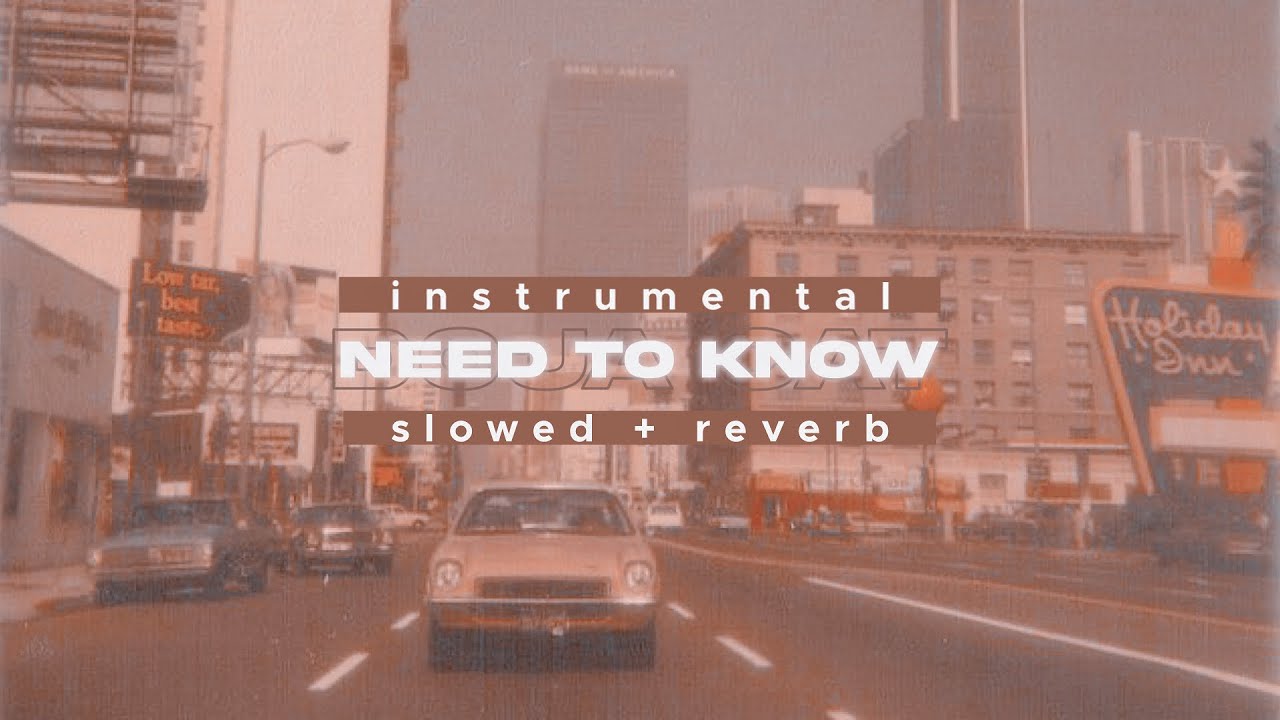 doja cat - need to know (instrumental) (slowed + reverb)