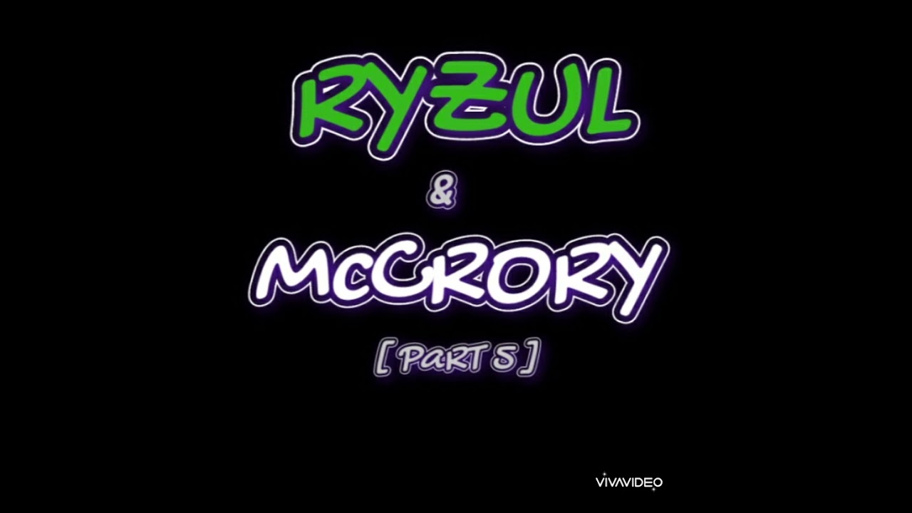 McCrory & Ryzul - Part 5 [ Fur The Bar-G Boys ]