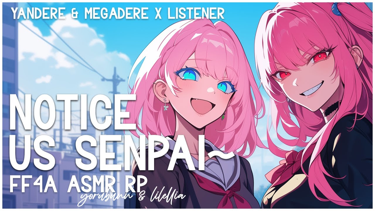 Yandere & Megadere Fight Over You ♥ Ft. @lilellia ♥ FF4A ASMR RP