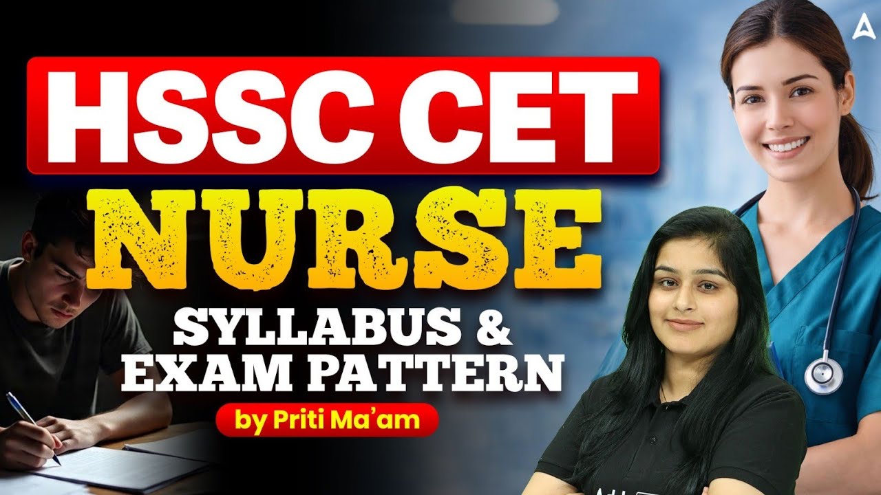 Haryana Nursing Officer Syllabus & Exam Pattern 2026 | HSSC CET Staff Nurse Syllabus Full Details