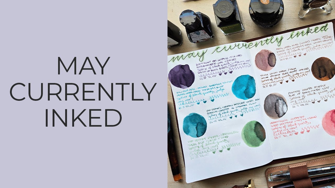 May Currently Inked, feat. Birmingham Pen Company, Wearingeul, Ferris Wheel Press & More