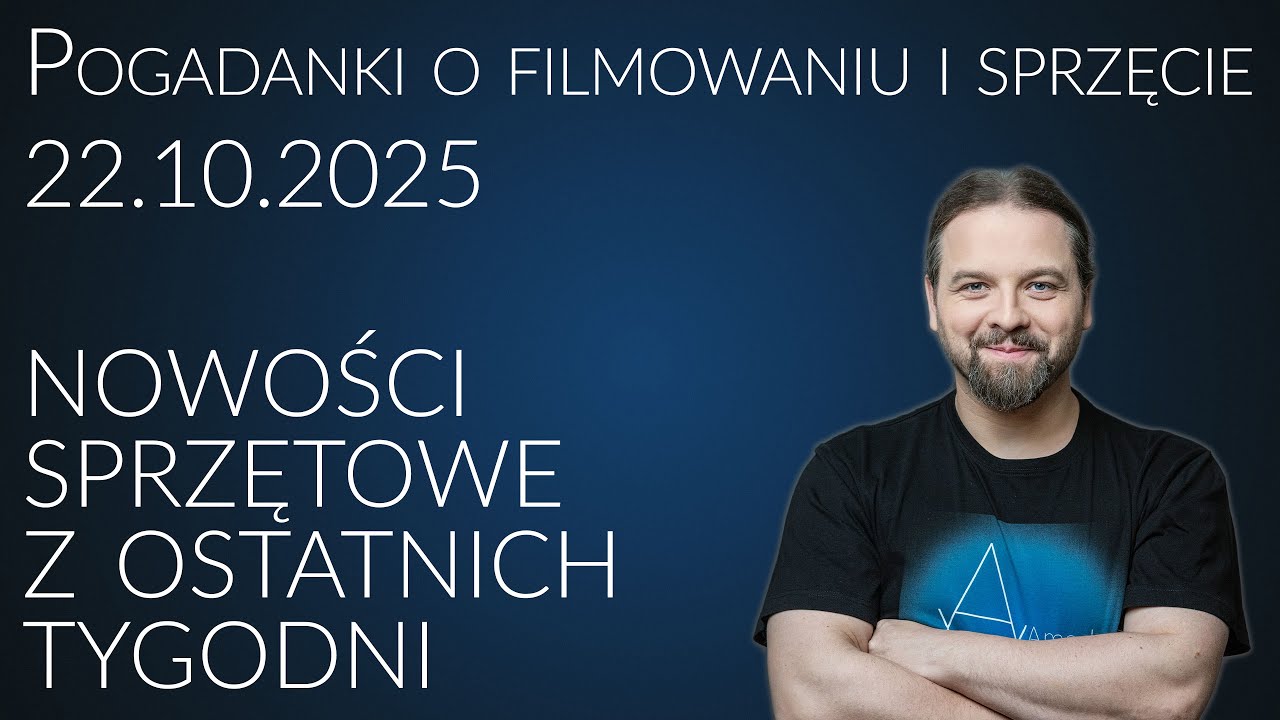 Pogadanki o filmowaniu i sprzęcie filmującym #84