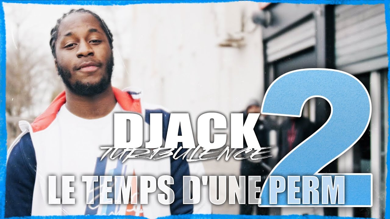 Djack Turbulence - Le temps d'une Perm 2 I Daymolition