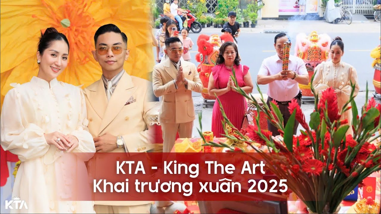 Khoảnh khắc đáng nhớ trong ngày khai trương 2025 KTA King The Art by Khánh Thi Phan Hiển