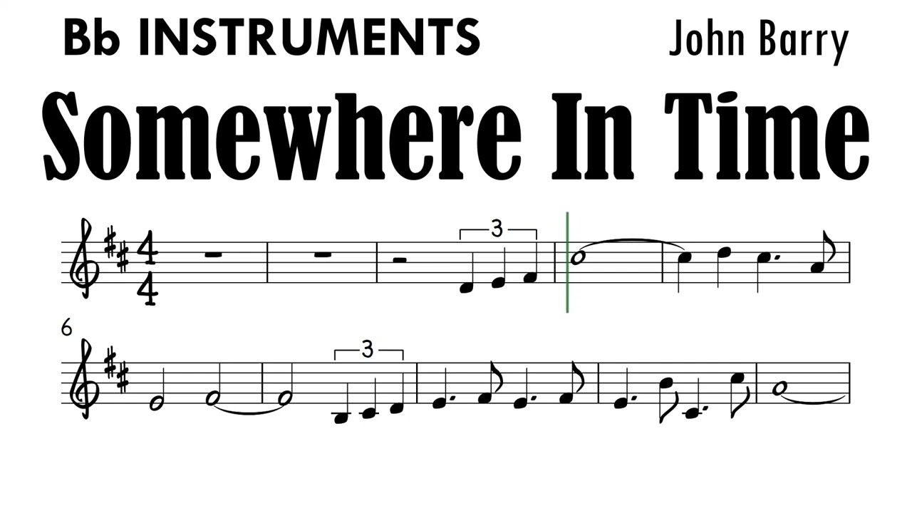 Somewhere In Time Bb Instruments Sheet Music Backing Track Play Along Partitura
