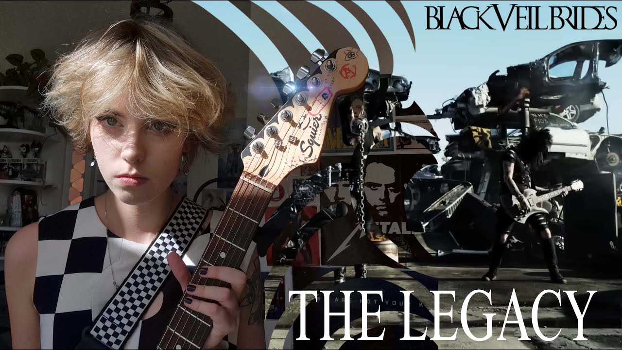 The Legacy - BLACK VEIL BRIDES // Guitar cover