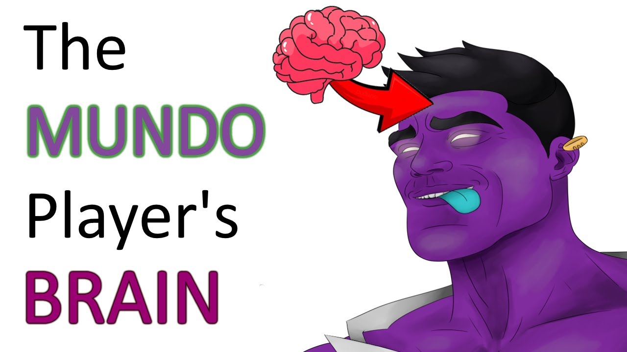 The Psychology of EVERY Mundo Player...