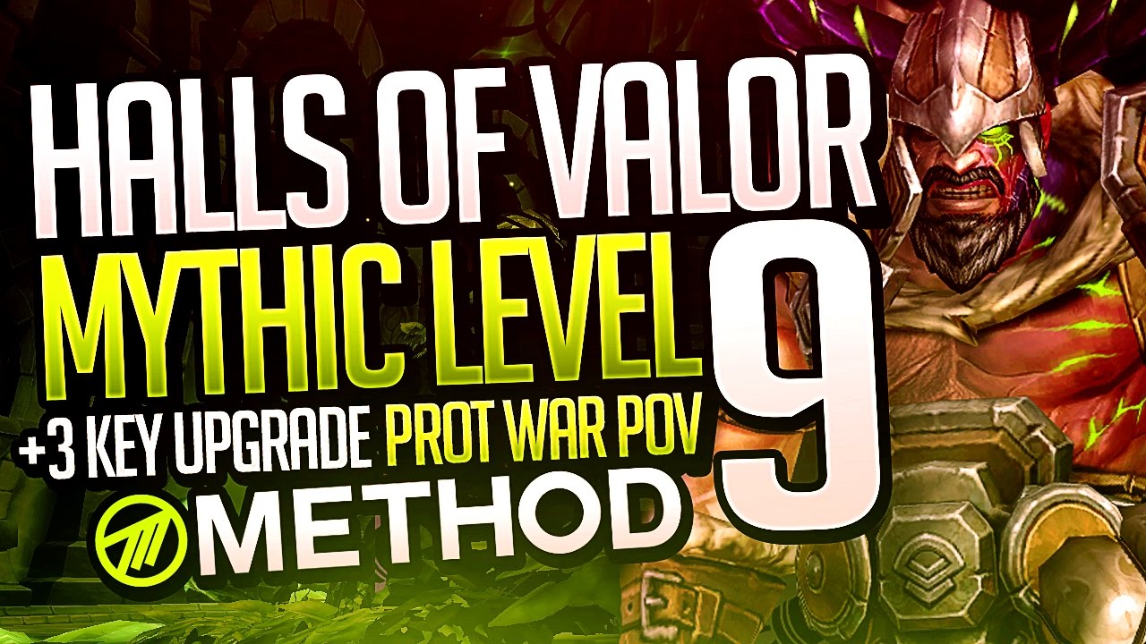 Halls of Valor Level 9 WITH +3 KEY UPGRADE!  - Method Sco Warrior Tank POV