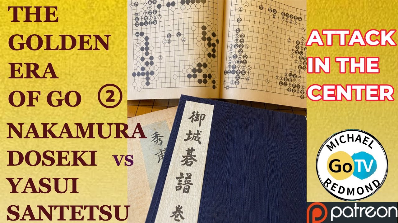 Doseki vs. Santetsu  The Golden Era of Go