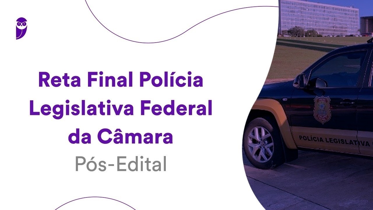 Reta Final Polícia Legislativa Câmara Pós Edital: Legislação Extravagante - Prof. Antônio Pequeno