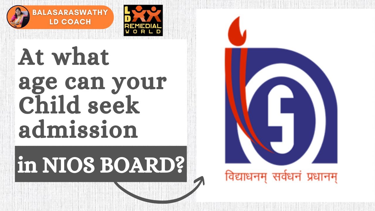 At what age can your Child seek admission in NIOS BOARD ?
