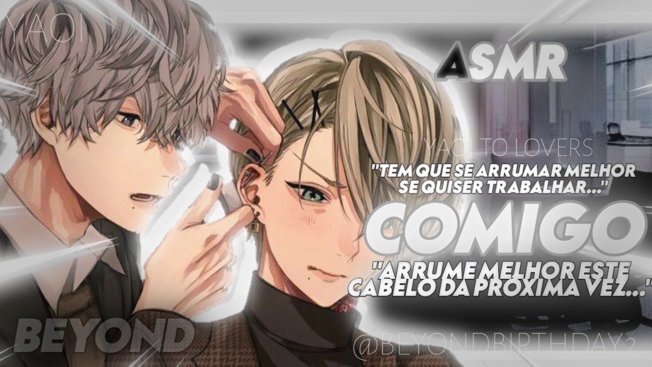 [ASMR] - ENTREVISTA DE EMPREGO - [ROLEPLAY] [YAOI TO LOVERS] [BEYOND]