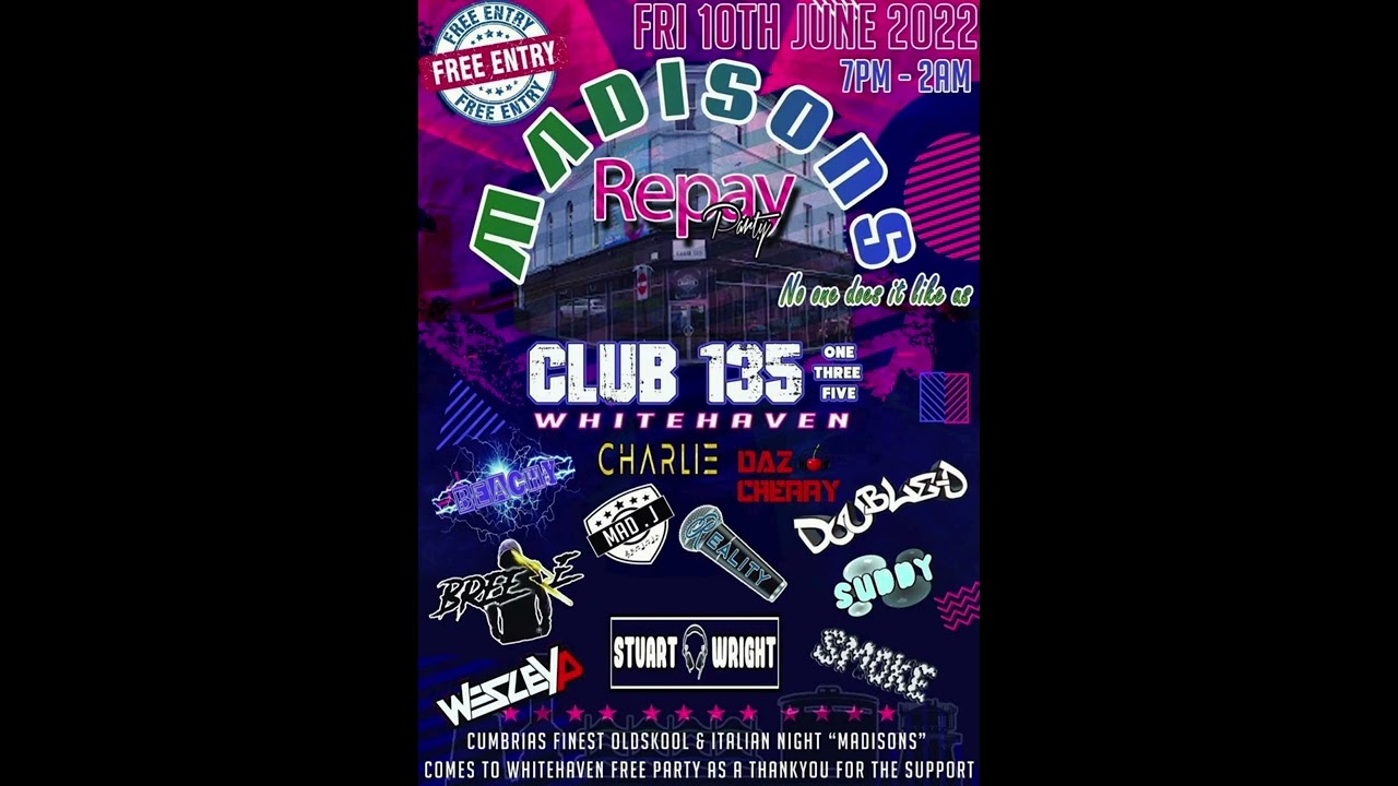 Wes P Mc Smoke Mc Breeze |  Madison’s | 10 June club 135