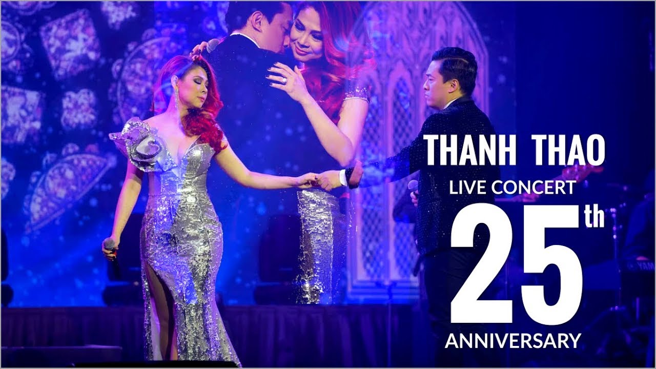 [#12] Một Thuở Yêu Người - Thanh Thảo ft. Lam Trường | LIVE CONCERT in US | 25th Anniversary