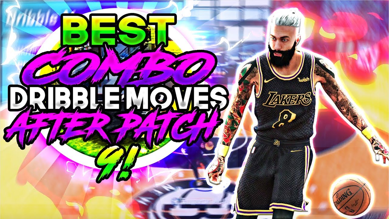 NBA 2K18 BEST COMBO DRIBBLE MOVES AFTER PATCH 9! (BEST DRIBBLE MOVES! ALL ARCHETYPES!)