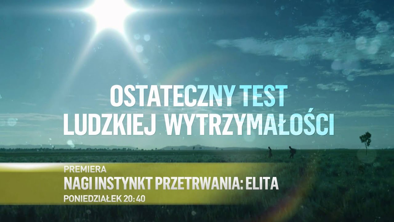Nagi instynkt przetrwania. Elita - Discovery Channel