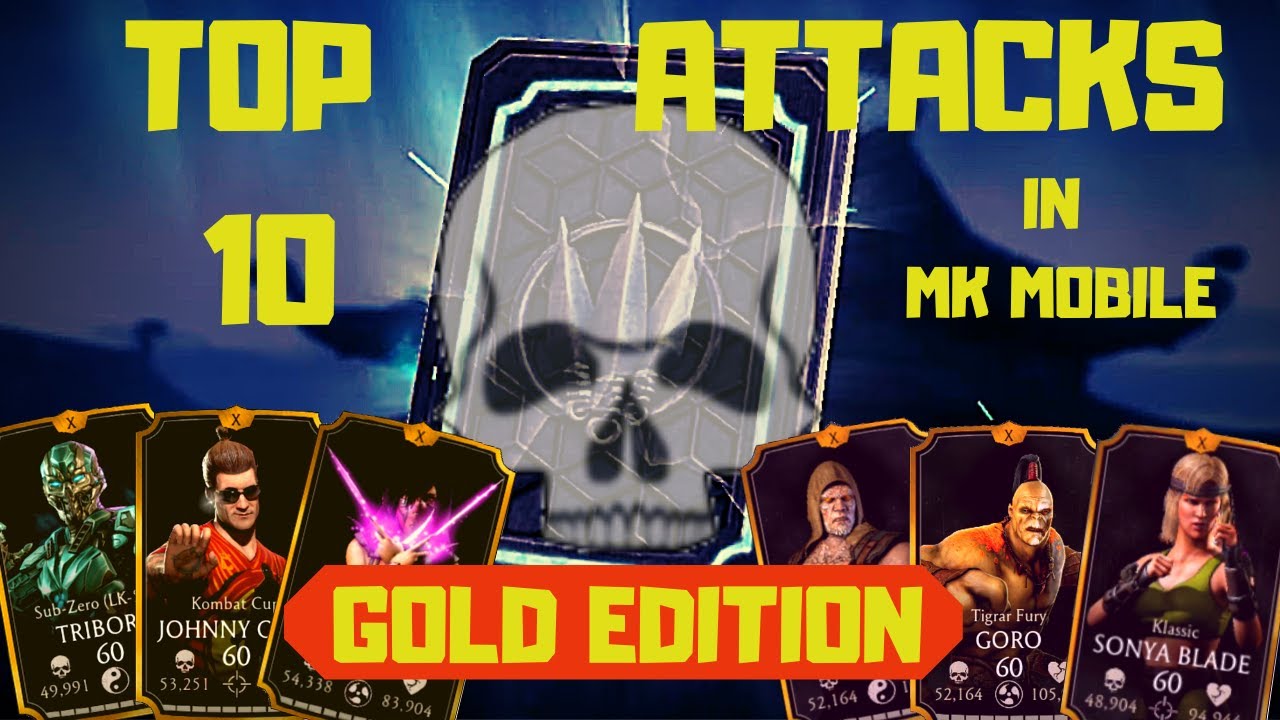 MK Mobile: TOP 10 Highest ATTACKS (GOLD EDITION)!