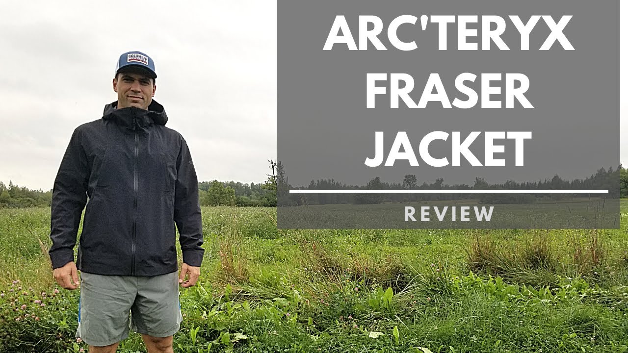 Arc'teryx Fraser Jacket Review