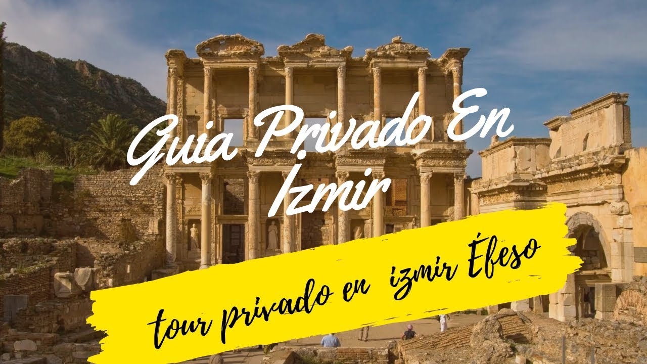 Historia de &Eacute;feso y Guia Privado En İzmir