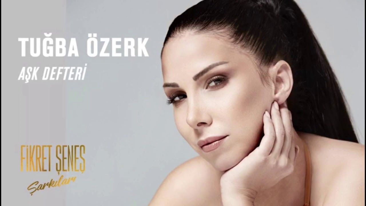 Tuğba &Ouml;zerk - Aşk Defteri