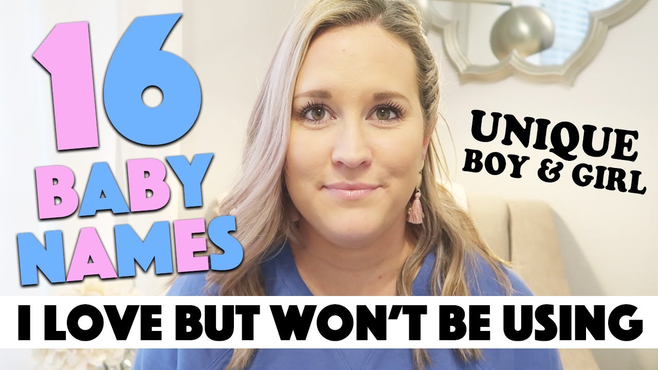 BABY NAMES I LOVE BUT WON'T BE USING | Cute & Different Baby Names