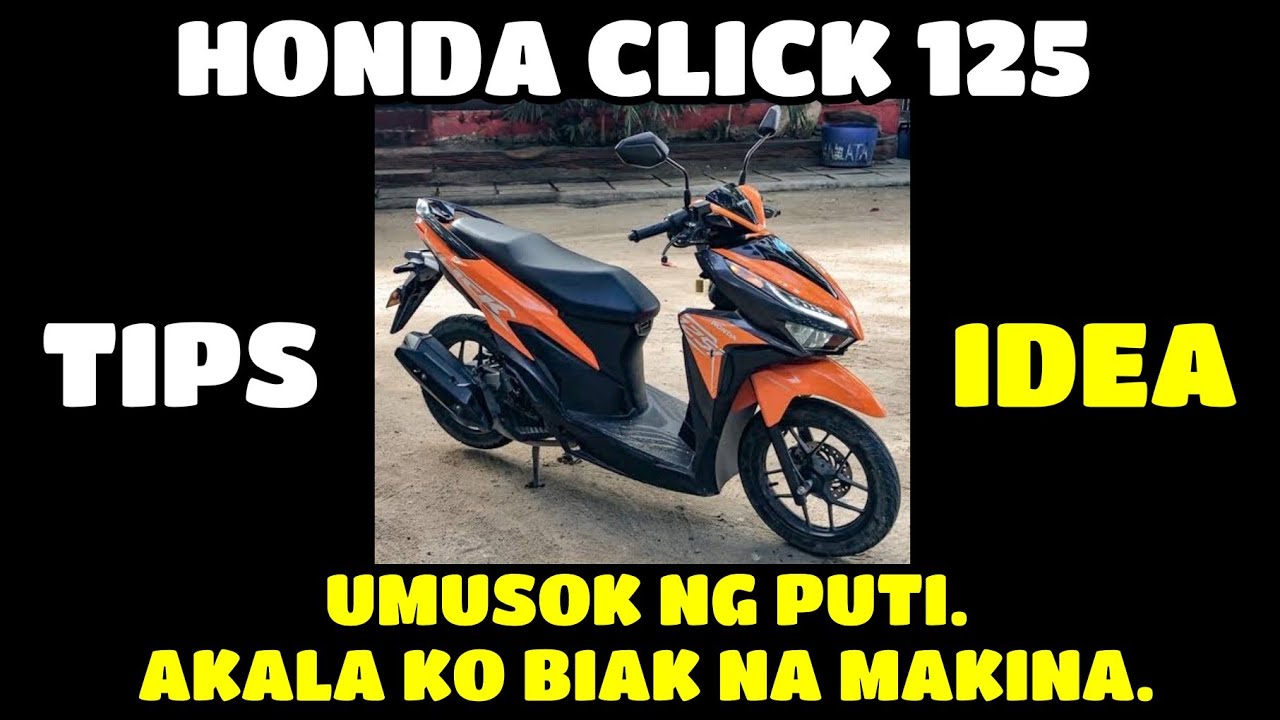 HONDA CLICK 125 UMUSOK NG PUTI.