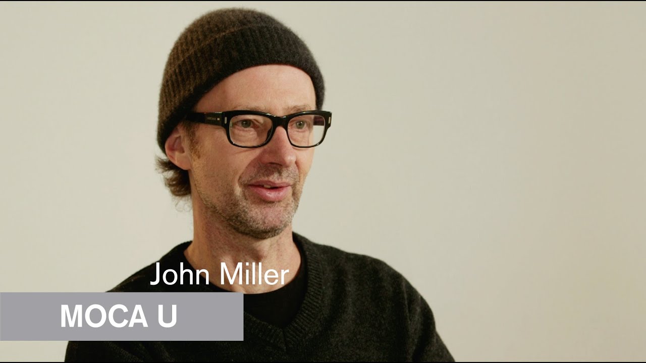Mike Kelley - John Miller  - MOCA U - MOCAtv