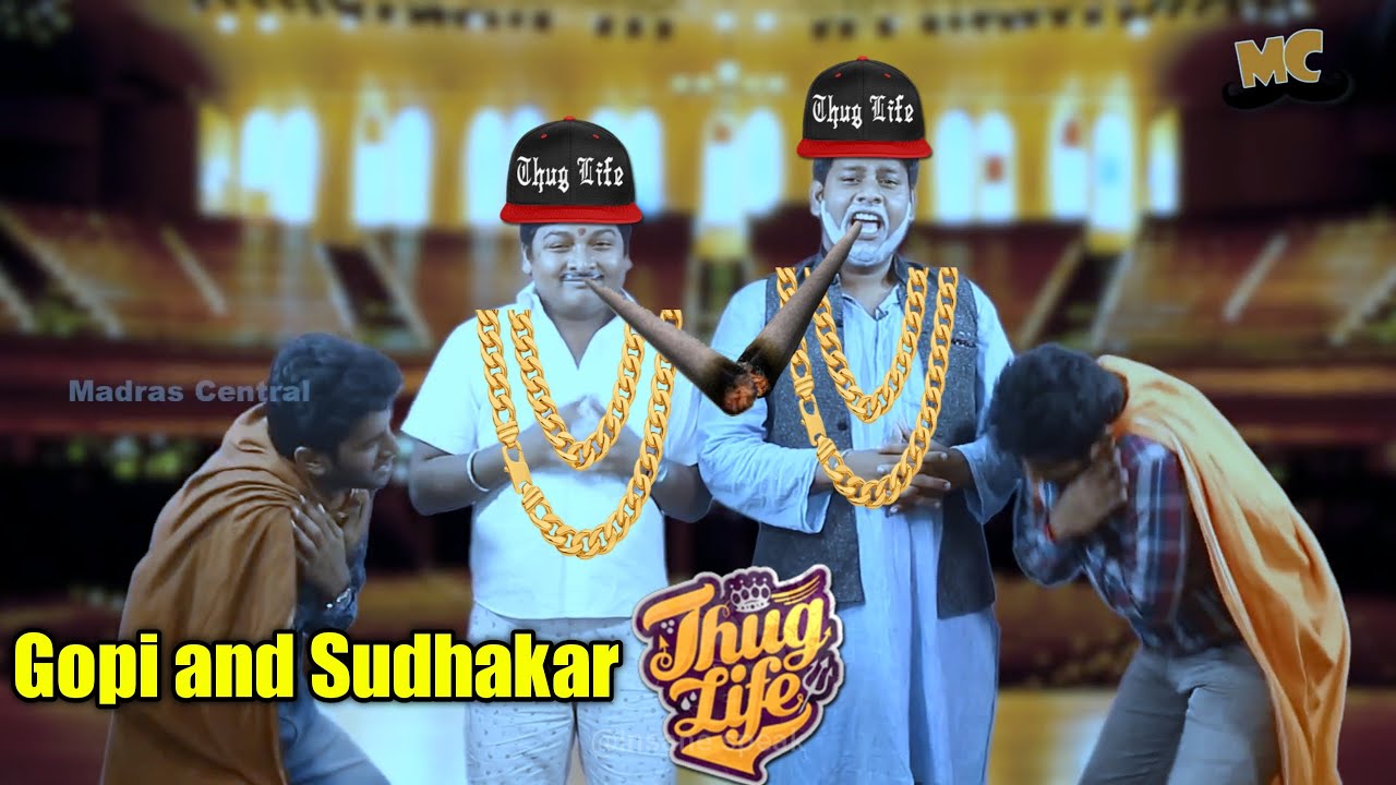 Gopi and Sudhakar thug life compilation
