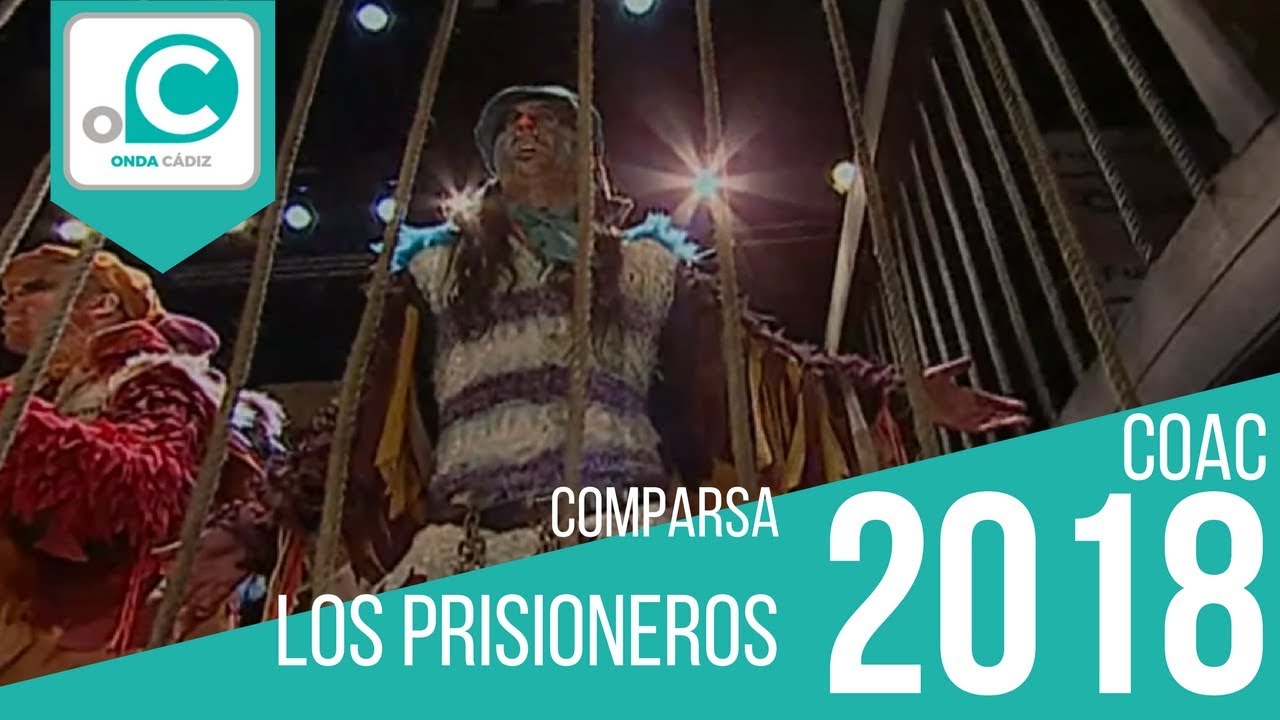 Comparsa, Los prisioneros - Preliminares