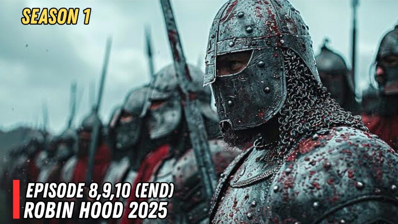 (END) Akhir Dari Perjalanan Robin Hood Di Season 1❗️Series Terbaru | "Robin Hood 2025"