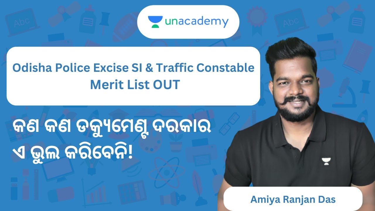Odisha Police Excise SI & Traffic Constable Merit List OUT | Unacademy  Live - OPSC