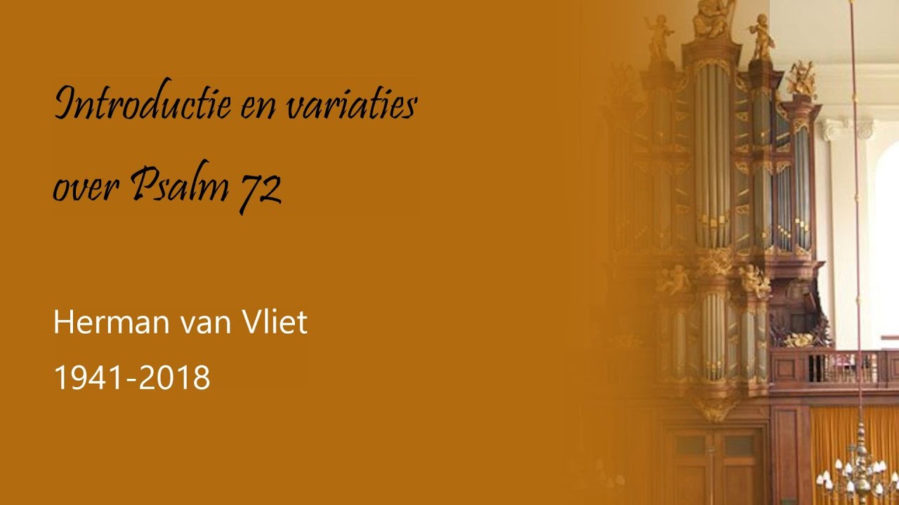 Introductie en variaties Psalm 72