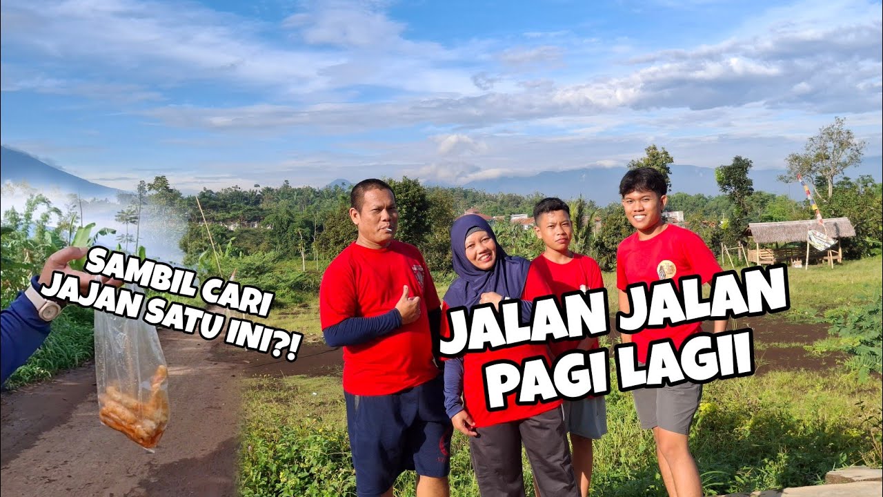 JALAN JALAN PAGI SAMBIL BERBURU JAJANAN INI